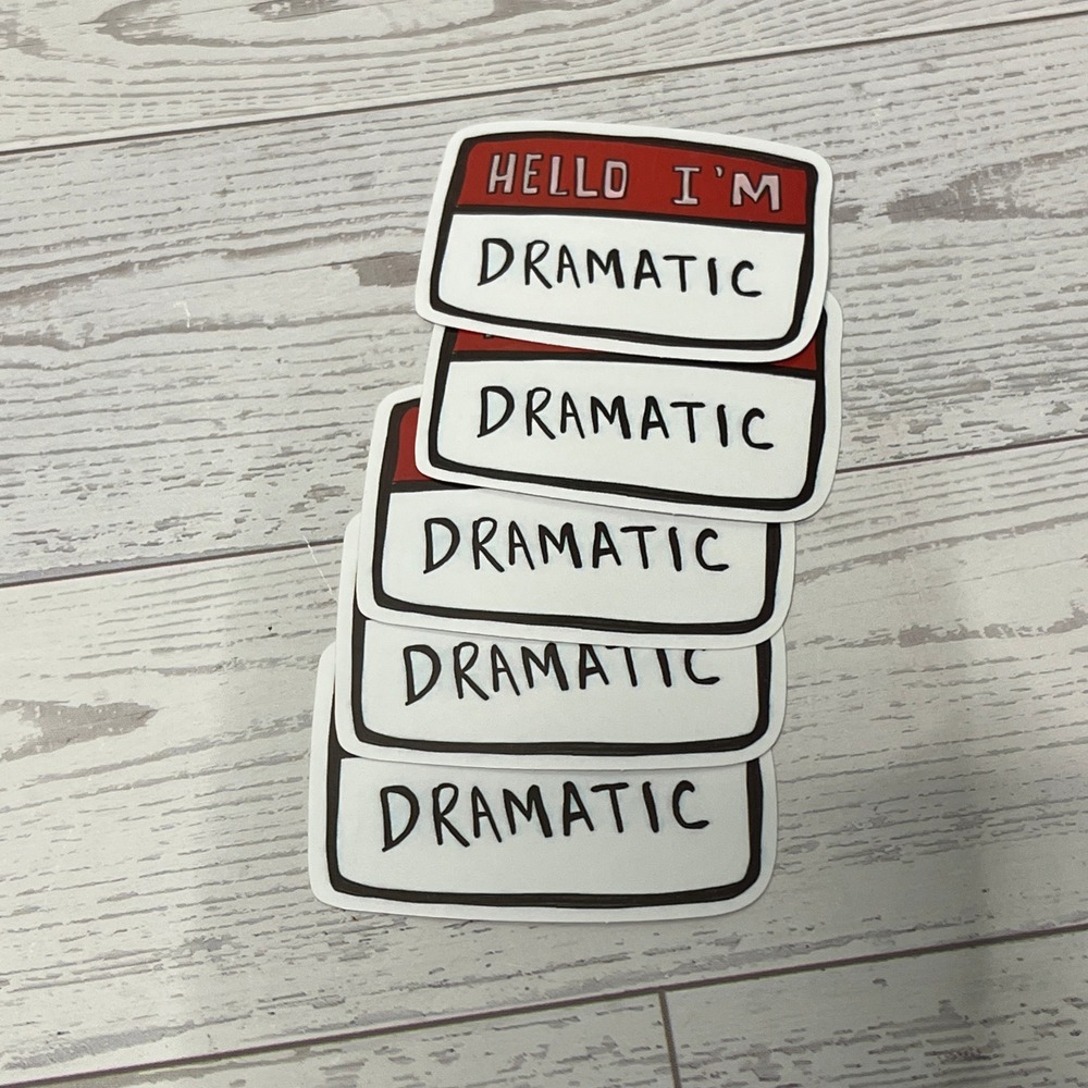 Hello I'm Dramatic Name Tag Vinyl Sticker Funny Humor Decal Red White Black